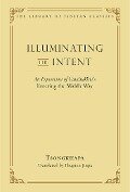 Illuminating the Intent - Thupten Jinpa