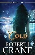 Cold - Robert J. Crane
