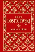 Schuld und Sühne: Roman in sechs Teilen mit einem Epilog - Fjodor M. Dostojewski