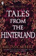 Cover-Bild zum Titel 'Tales From the Hinterland' von 'Melissa Albert'