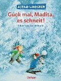Guck mal, Madita, es schneit! - Astrid Lindgren