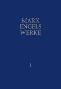 MEW / Marx-Engels-Werke Band 1 - Karl Marx, Friedrich Engels