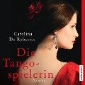 Die Tangospielerin - Carolina De Robertis