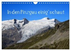 In den Pinzgau einig`schaut (Wandkalender 2025 DIN A4 quer), CALVENDO Monatskalender - Christa Kramer