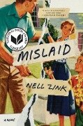 Mislaid - Nell Zink