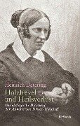 Holzfrevel und Heilsverlust - Heinrich Detering