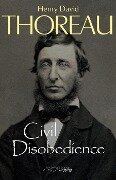 Civil Disobedience - Thoreau Henry David Thoreau