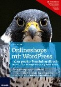 Onlineshops mit WordPress - das große Praxishandbuch - Bernd Schmitt