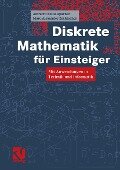 Diskrete Mathematik für Einsteiger - Albrecht Beutelspacher, Marc-Alexander Zschiegner