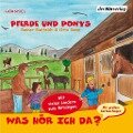 Was hör ich da? Pferde und Ponys - Rainer Bielfeldt, Otto Senn, Rainer Bielfeldt