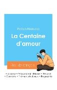 Réussir son Bac de français 2024 : Analyse de La Centaine d'amour de Pablo Neruda - Pablo Neruda
