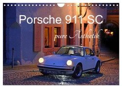 Porsche 911 SC pure Ästhetik (Wandkalender 2025 DIN A4 quer), CALVENDO Monatskalender - Ingo Laue