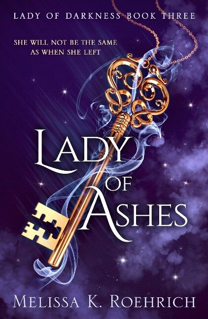 Lady of Ashes - Melissa K. Roehrich
