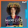 Cover-Bild zum Titel 'Manifesto ¿ Warum ich niemals aufgebe' von 'Bernardine Evaristo'