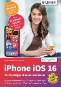 iPhone iOS 16 - Daniela Eichlseder, Anja Schmid