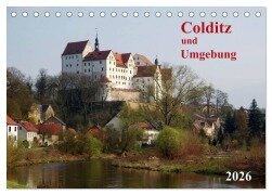Cover-Bild zum Titel 'Colditz und Umgebung (Tischkalender 2026 DIN A5 quer), CALVENDO Monatskalender' von 'Thilo Seidel'
