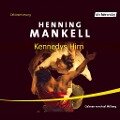 Kennedys Hirn - Henning Mankell