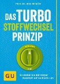 Das Turbo-Stoffwechsel-Prinzip - Ingo Froböse