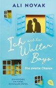 Cover-Bild zum Titel 'Ich und die Walter Boys - Die zweite Chance' von 'Ali Novak'