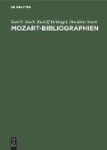 Mozart-Bibliographien - Karl F. Stock, Marylène Stock, Rudolf Heilinger