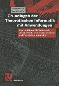 Grundlagen der Theoretischen Informatik mit Anwendungen - Gottfried Vossen, Kurt-Ulrich Witt