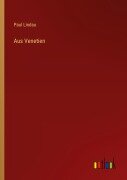 Cover-Bild zum Titel 'Aus Venetien' von 'Paul Lindau'