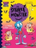 Die Schule der Monster mit Tom, Linn und Lu - Sally Rippin