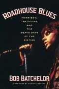 Cover-Bild zum Titel 'Roadhouse Blues' von 'Bob Batchelor'