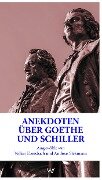 Cover-Bild zum Titel 'Anekdoten über Goethe und Schiller' von ''