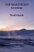 The Master Key System Nederlands - Charles F. Haanel