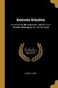 Kritische Schriften: Zum Erstenmale Gesammelt Und Mit Einer Vorrede Herausgegeben, Zweiter Band - Ludwig Tieck