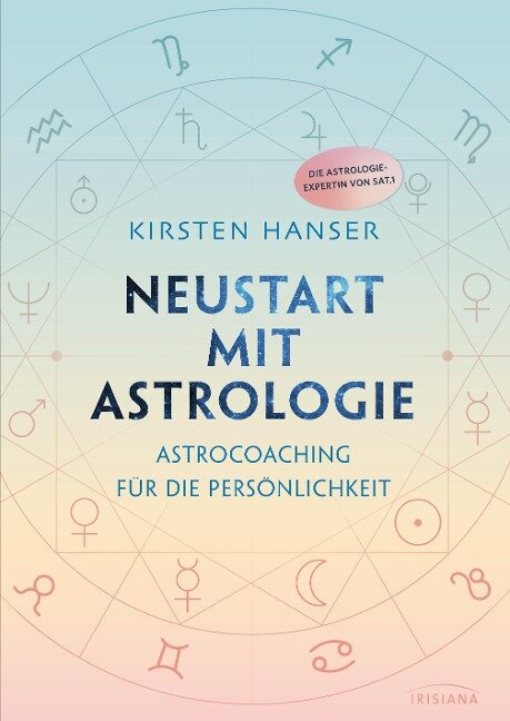Neustart mit Astrologie - Kirsten Hanser