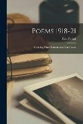 Poems 1918-21: Including Three Portraits and Four Cantos - Ezra Pound