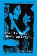 Cover-Bild zum Titel 'Als die Welt noch unterging' von 'Frank Apunkt Schneider'