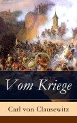 Cover-Bild zum Titel 'Vom Kriege' von 'Carl Von Clausewitz'