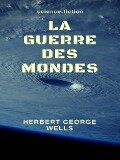 La Guerre des Mondes - Herbert George Wells