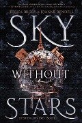 Sky Without Stars - Jessica Brody, Joanne Rendell