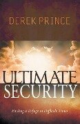 Ultimate Security - Derek Prince
