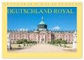Deutschland royal (Tischkalender 2024 DIN A5 quer), CALVENDO Monatskalender - Dietmar Scherf