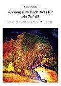 Anhang zum Buch: Was für ein Zufall! - Bernhard Weßling