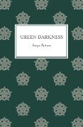 Green Darkness - Anya Seton