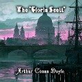 The "Gloria Scott" - Arthur Conan Doyle