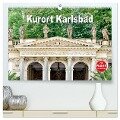 Kurort Karlsbad (hochwertiger Premium Wandkalender 2025 DIN A2 quer), Kunstdruck in Hochglanz - Nina Schwarze