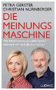 Die Meinungsmaschine - Petra Gerster, Christian Nürnberger