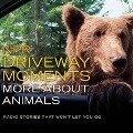 NPR Driveway Moments: More about Animals: Radio Stories That Won't Let You Go - Npr, Christopher Joyce