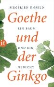 Cover-Bild zum Titel 'Goethe und der Ginkgo' von 'Siegfried Unseld'