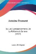 Antoine Froment - Louis J. H. Dupont