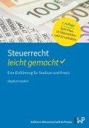 Steuerrecht - leicht gemacht - Stephan Kudert