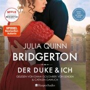Cover-Bild zum Titel 'Bridgerton - Der Duke und ich (ungekürzt)' von 'Julia Quinn'