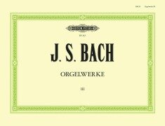 Cover-Bild zum Titel 'Orgelwerke in 9 Bänden - Band 3' von 'Johann Sebastian Bach'